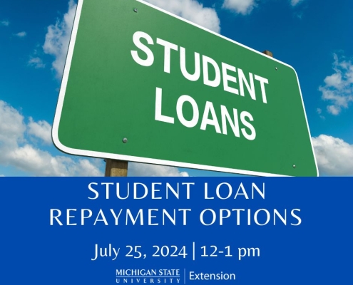 MSU Ext Webinar Student Loan Repayment Flyer