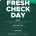 fresh check day 10.13